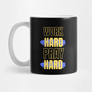 Work Hard Pray Hard | Christian Mug